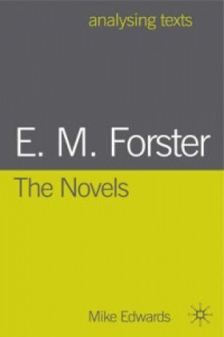Buch E.M. Forster: The Novels Mike Edwards