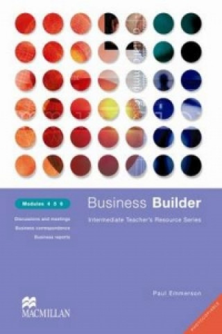 Könyv Business Builder Teacher's Resource Modules 4-6 P Emmerson