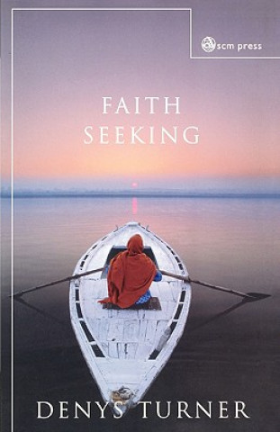 Book Faith Seeking Denys Turner