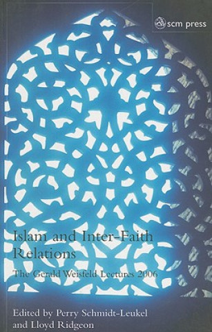 Buch Islam and Inter-Faith Relations Perry Scmidt Leukel