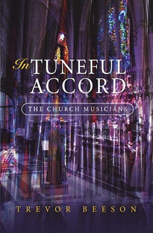 Kniha In Tuneful Accord Trevor Beeson