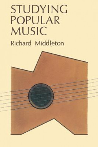 Könyv STUDYING POPULAR MUSIC R Middleton