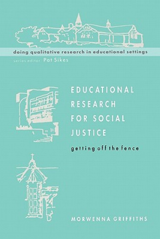 Kniha Educational Research for Social Justice Griffiths
