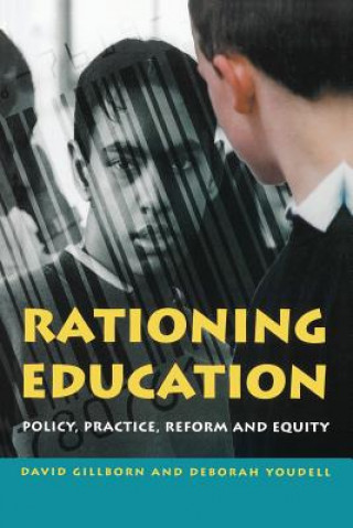 Kniha RATIONING EDUCATION David Gillborn