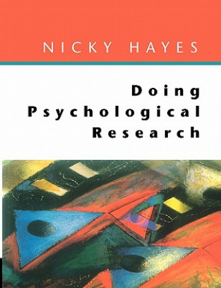 Kniha Doing Psychological Research Nicky Hayes