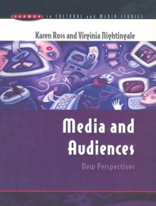 Könyv Media and Audiences: New Perspectives Karen Ross