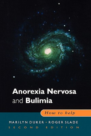 Knjiga Anorexia Nervosa and Bulimia Marilyn Duker