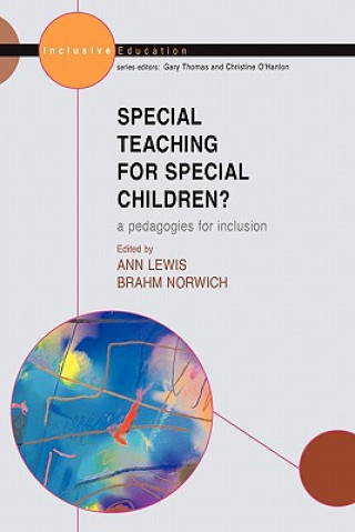 Carte Special Teaching for Special Children? Pedagogies for Inclusion Ann Lewis