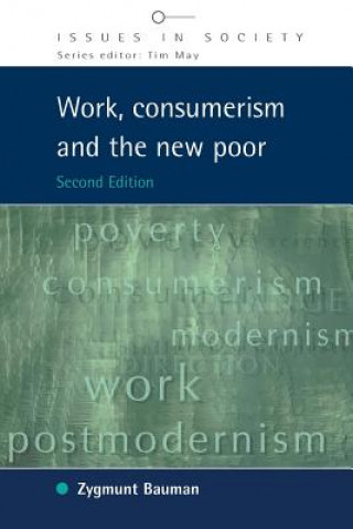Kniha Work, Consumerism and the New Poor Zygmunt Bauman