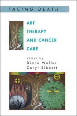Carte Art Therapy and Cancer Care Diane Waller
