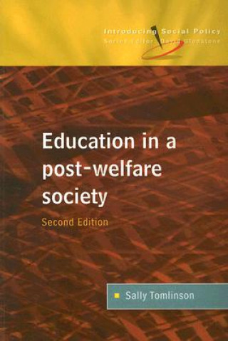 Książka Education in a Post Welfare Society Sally Tomlinson