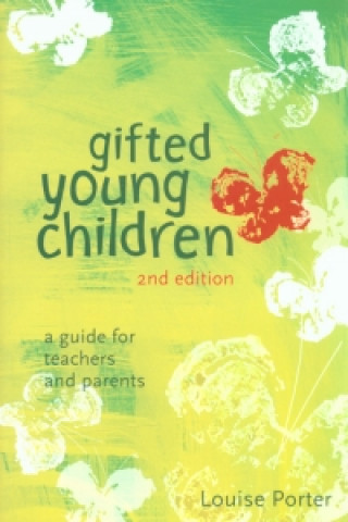 Carte Gifted Young Children: A Guide For Teachers and Parents Porter