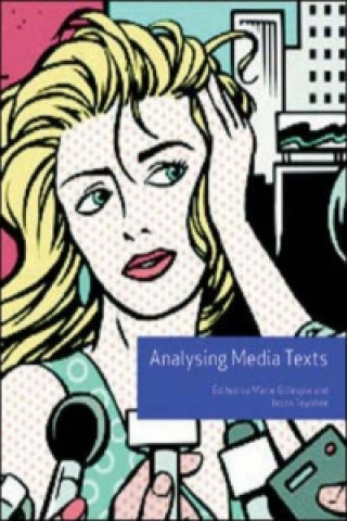 Книга Analysing Media Texts (Volume 4) Marie Gillespie