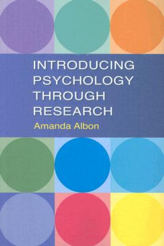 Carte Introducing Psychology Through Research Amanda Albon