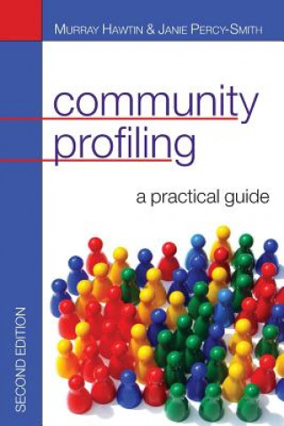 Knjiga Community Profiling: A Practical Guide Murray Hawtin