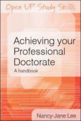Carte Achieving your Professional Doctorate Nancy-Jane Lee