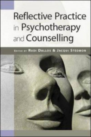 Könyv Reflective Practice in Psychotherapy and Counselling Jacqui Stedmon