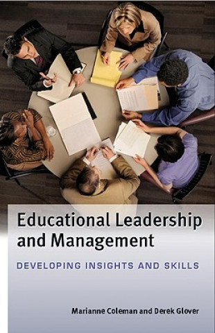 Libro Educational Leadership and Management: Developing Insights and Skills Marianne Coleman