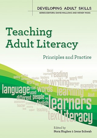 Könyv Teaching Adult Literacy: Principles and Practice Nora Hughes