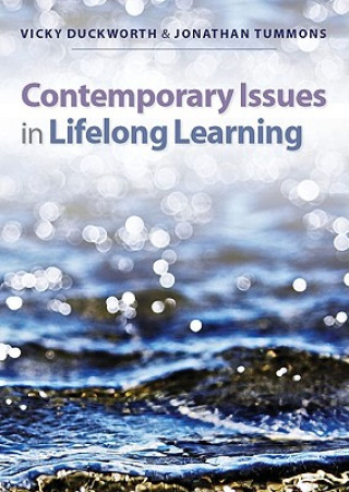 Carte Contemporary Issues in Lifelong Learning Vicky Duckworth