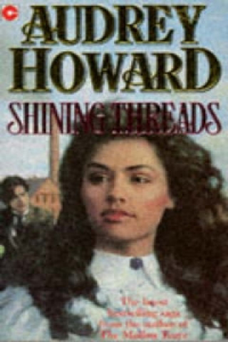 Book Shining Threads Audrey Howard