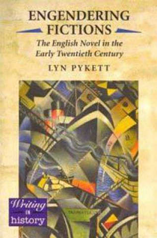 Carte Engendering Fictions Lyn Pykett