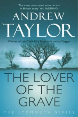 Carte Lover of the Grave Andrew Taylor