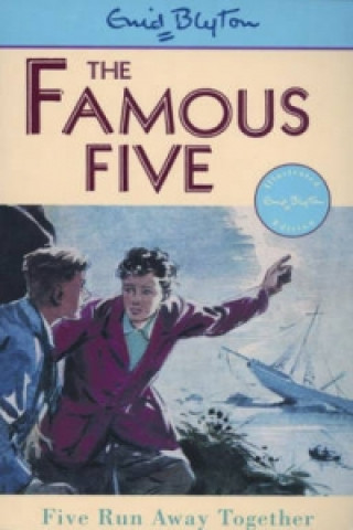 Carte Famous Five: Five Run Away Together Enid Blyton