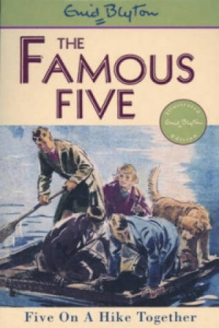 Kniha Famous Five: Five On A Hike Together Enid Blyton