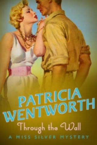 Buch Through the Wall Patricia Wentworth