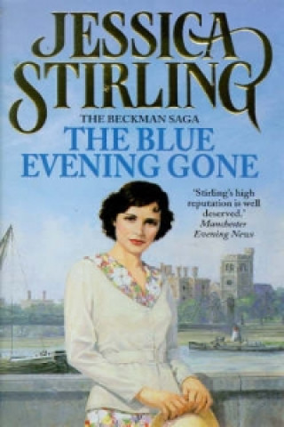 Kniha Blue Evening Gone Jessica Stirling