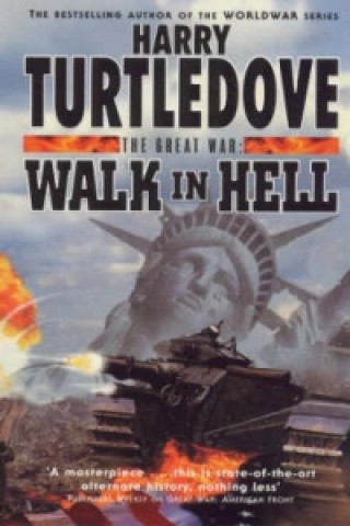 Knjiga Great War: Walk in Hell Harry Turtledove
