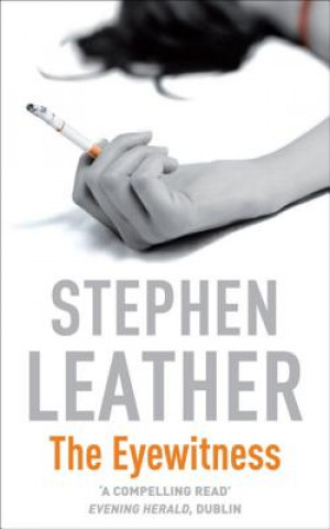 Könyv Eyewitness Stephen Leather