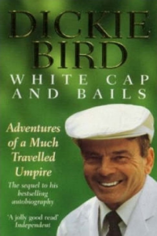 Buch White Cap and Bails Dickie Bird