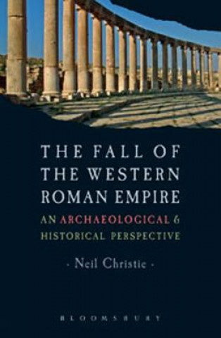Книга Fall of the Western Roman Empire Neil Christie
