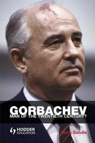 Książka Gorbachev Mark Sandle