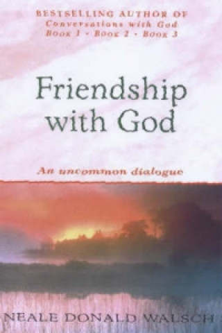 Kniha Friendship with God Neale Donal Walsch