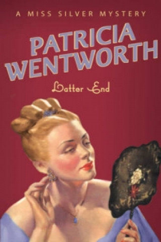 Buch Latter End Patricia Wentworth