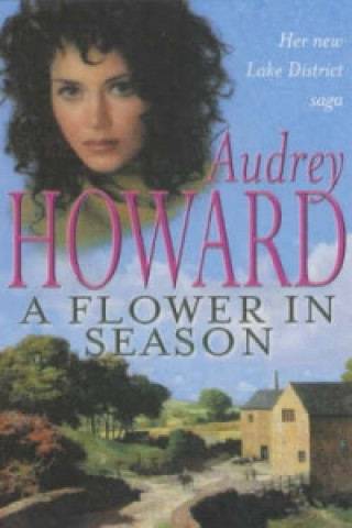 Kniha Flower in Season Audrey Howard