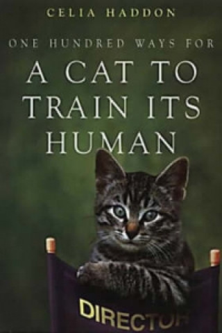 Könyv One Hundred Ways for a Cat to Train Its Human Celia Haddon