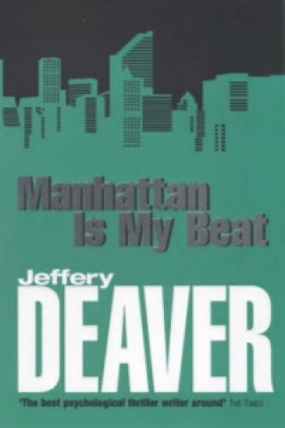 Book MANHATTAN IS MY BEAT Jeffery Deaver