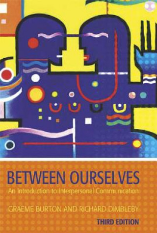 Knjiga Between Ourselves Graeme Burton