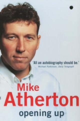 Book Opening Up - My Autobiography Mike Atherton