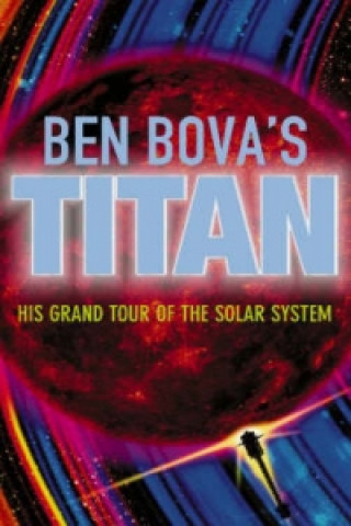 Carte Titan Ben Bova
