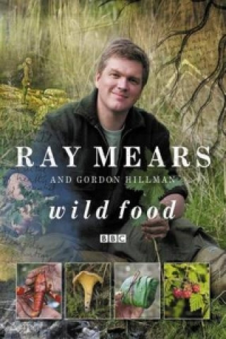 Knjiga Wild Food Ray Mears