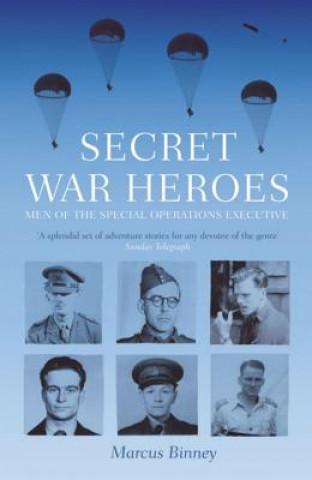 Книга Secret War Heroes Marcus Binney