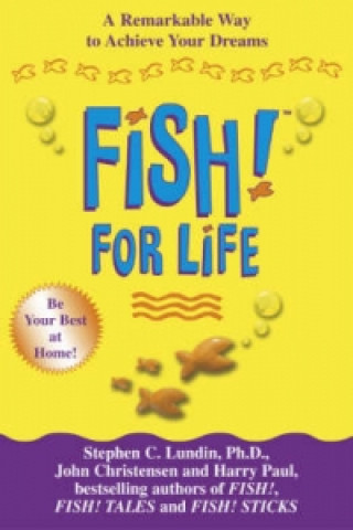 Книга Fish! For Life Stephen C. Lundin