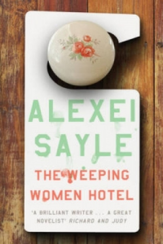 Książka Weeping Women Hotel Alexei Sayle