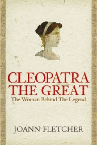 Kniha Cleopatra the Great Joann Fletcher