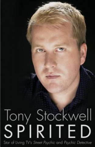 Kniha Spirited Tony Stockwell